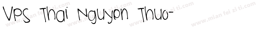 VPS Thai Nguyen Thuo字体转换
